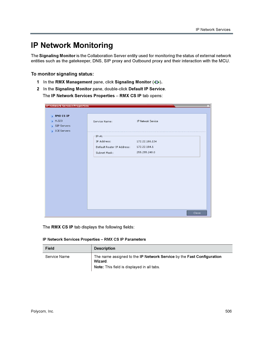 Polycom 1500/1800/2000/4000 manual IP Network Monitoring, To monitor signaling status 