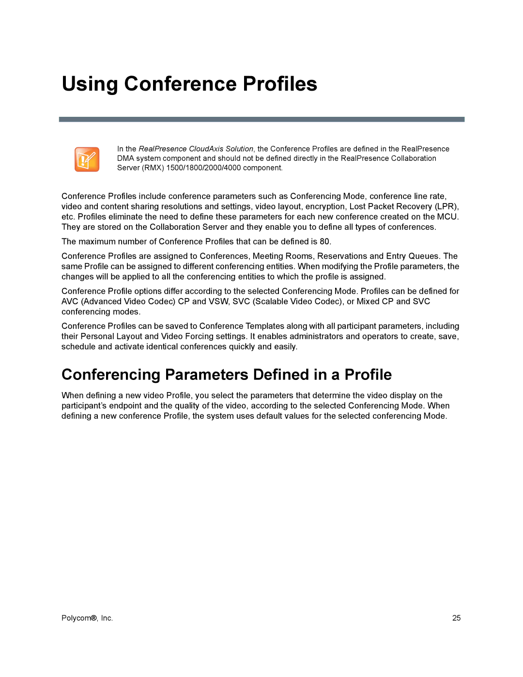 Polycom 1500/1800/2000/4000 manual Using Conference Profiles, Conferencing Parameters Defined in a Profile 