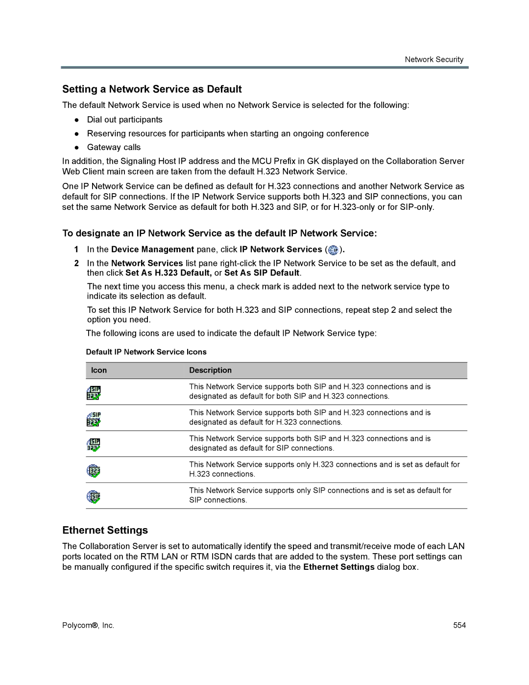 Polycom 1500/1800/2000/4000 manual Setting a Network Service as Default, Ethernet Settings 