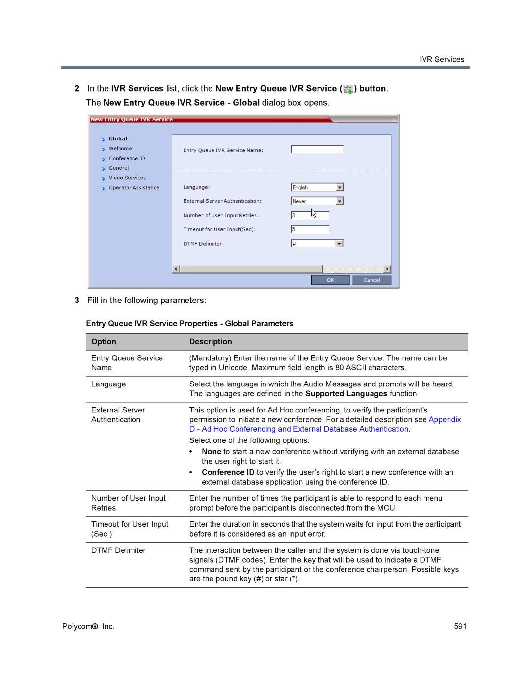 Polycom 1500/1800/2000/4000 Fill in the following parameters, Ad Hoc Conferencing and External Database Authentication 