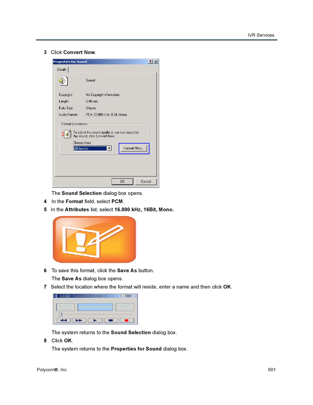 Polycom 1500/1800/2000/4000 manual Click Convert Now, Sound Selection dialog box opens Format field, select PCM 