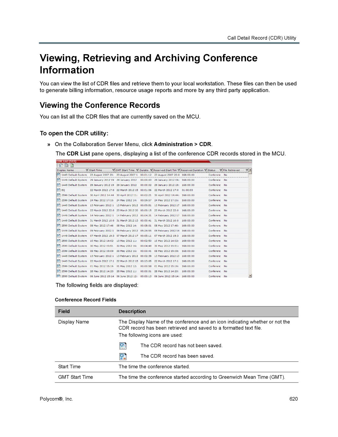 Polycom 1500/1800/2000/4000 manual Viewing, Retrieving and Archiving Conference Information, Viewing the Conference Records 