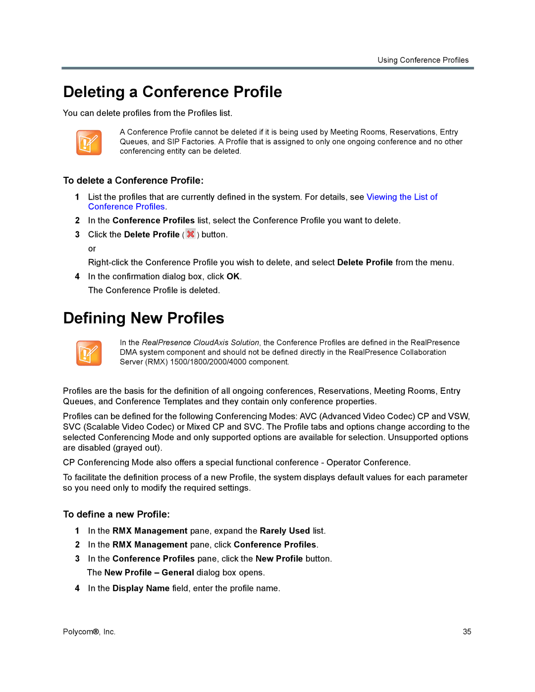 Polycom 1500/1800/2000/4000 manual Deleting a Conference Profile, Defining New Profiles, To delete a Conference Profile 