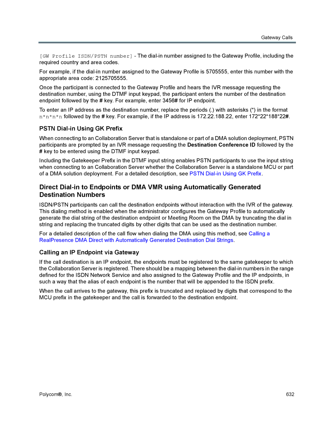 Polycom 1500/1800/2000/4000 manual Pstn Dial-in Using GK Prefix, Calling an IP Endpoint via Gateway 