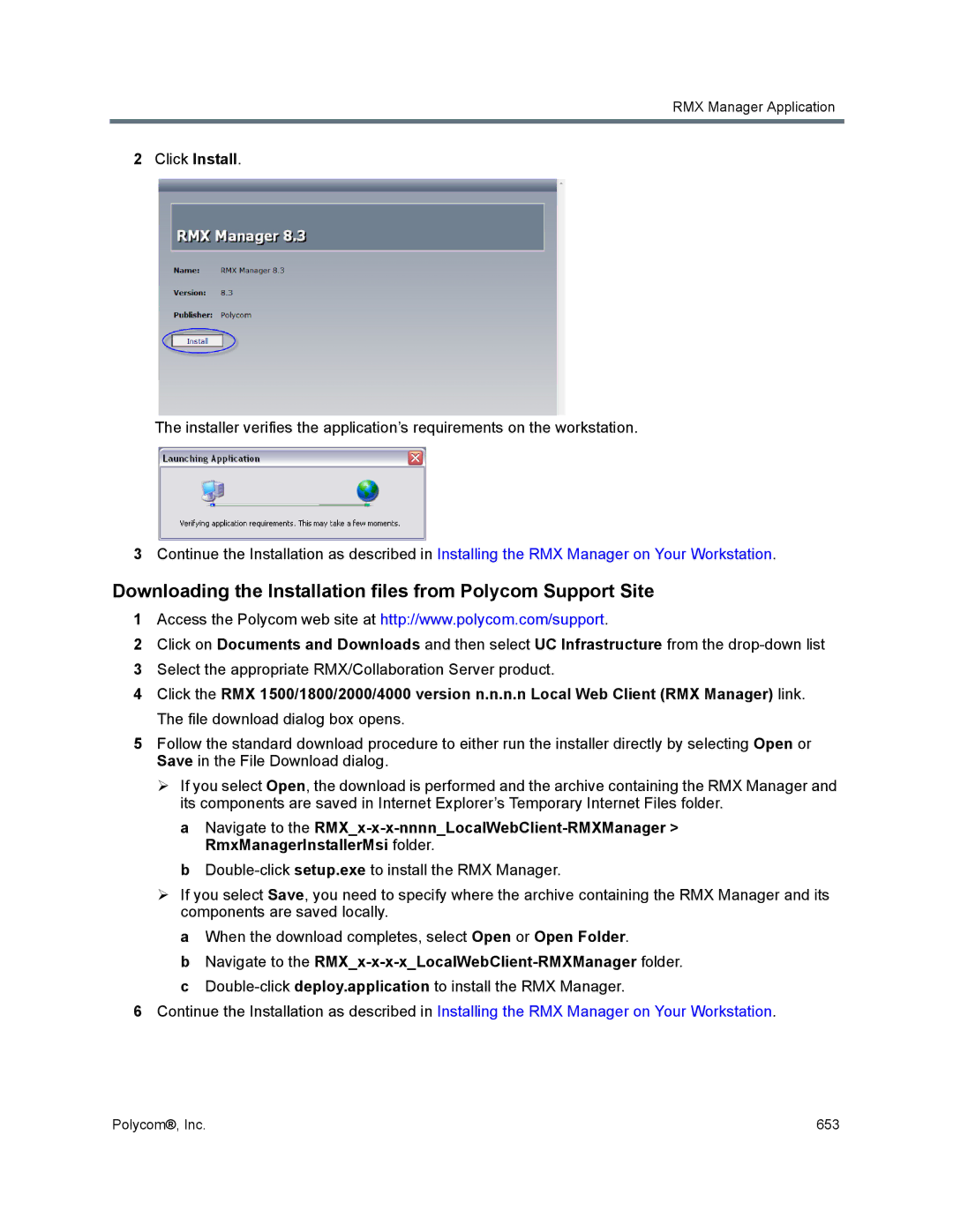 Polycom 1500/1800/2000/4000 manual Downloading the Installation files from Polycom Support Site, Click Install 