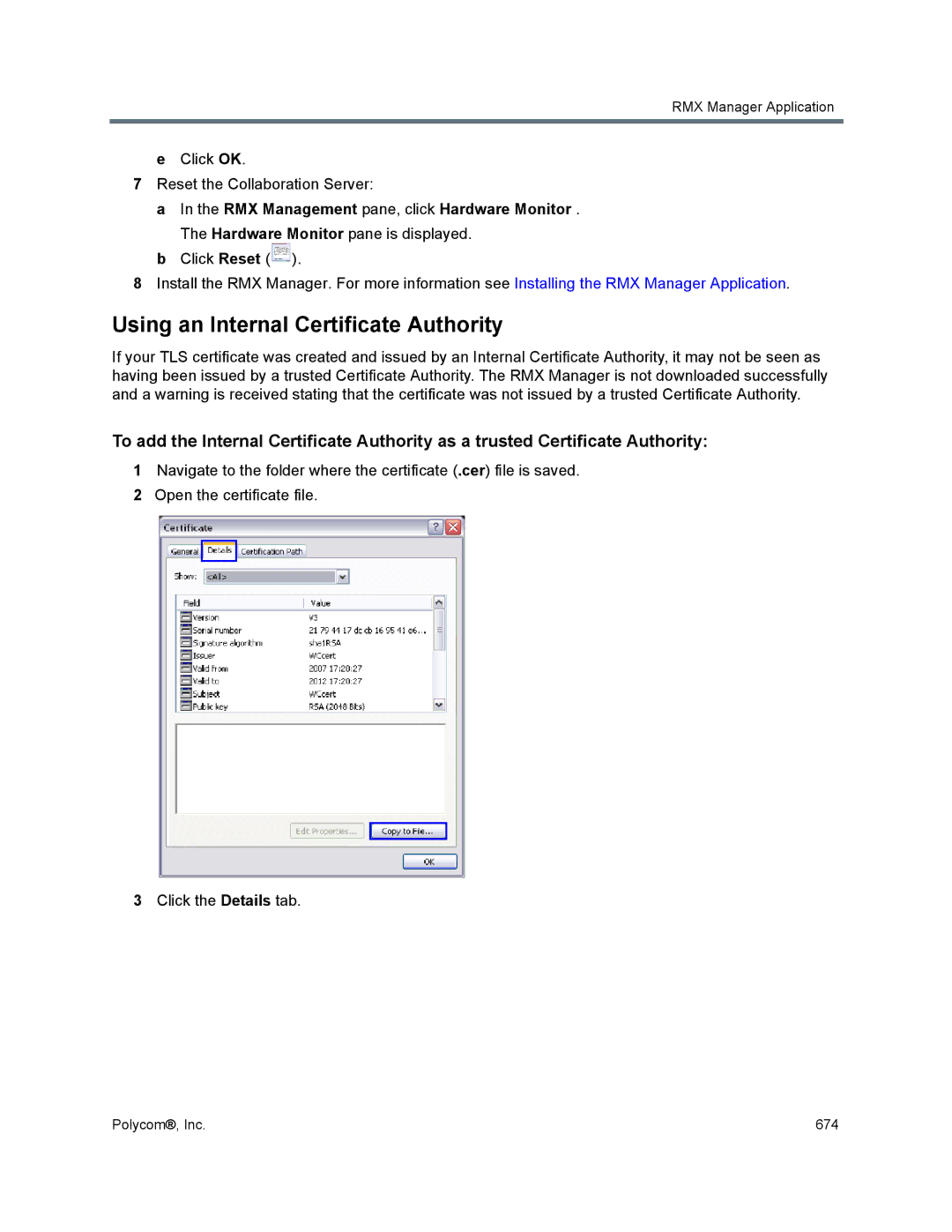 Polycom 1500/1800/2000/4000 manual Using an Internal Certificate Authority, Click OK Reset the Collaboration Server 