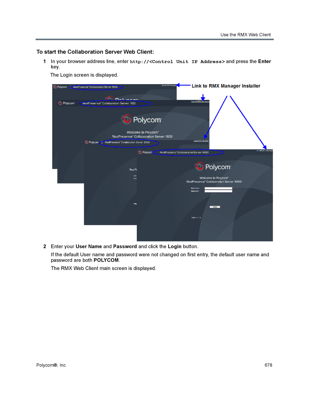 Polycom 1500/1800/2000/4000 manual To start the Collaboration Server Web Client 