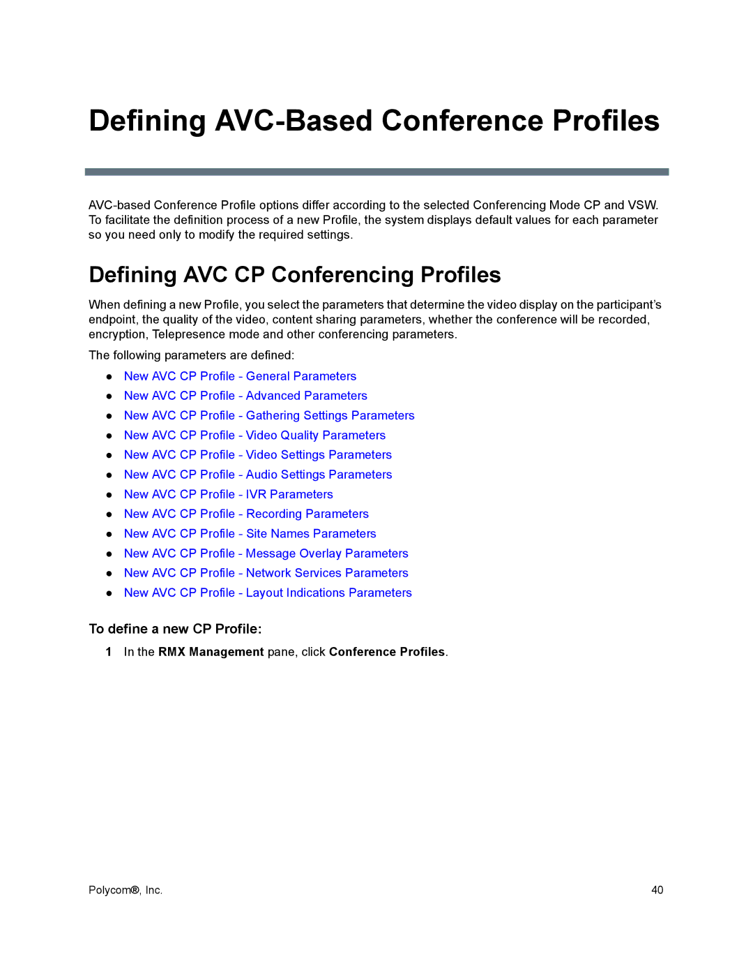 Polycom 1500/1800/2000/4000 manual Defining AVC-Based Conference Profiles, Defining AVC CP Conferencing Profiles 