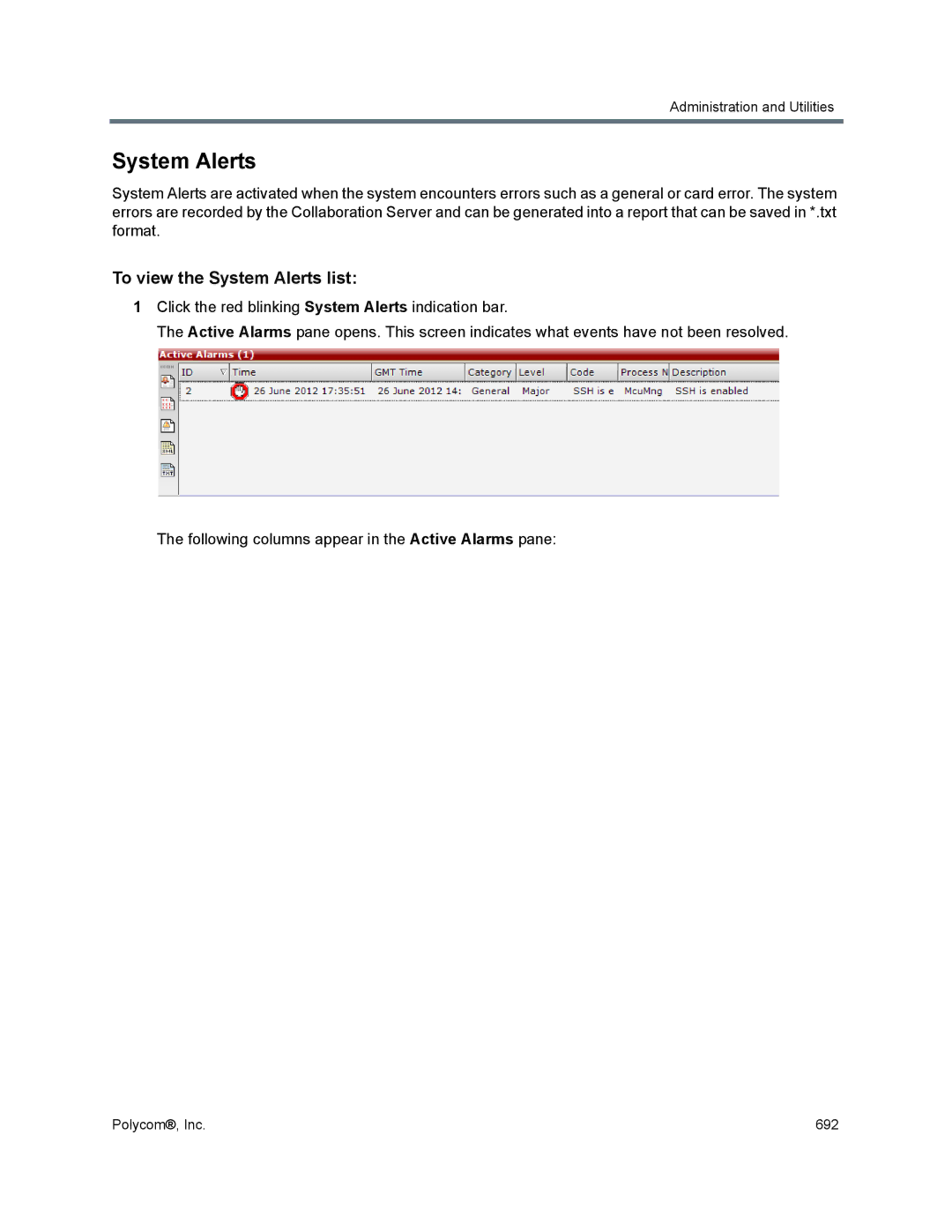 Polycom 1500/1800/2000/4000 manual To view the System Alerts list 