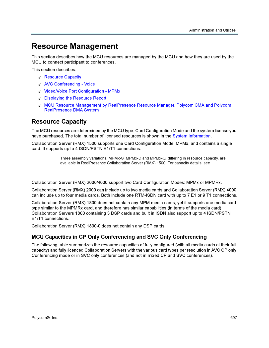 Polycom 1500/1800/2000/4000 manual Resource Management, Resource Capacity 