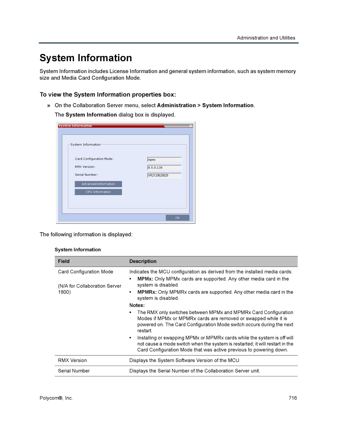 Polycom 1500/1800/2000/4000 manual To view the System Information properties box, System Information FieldDescription 