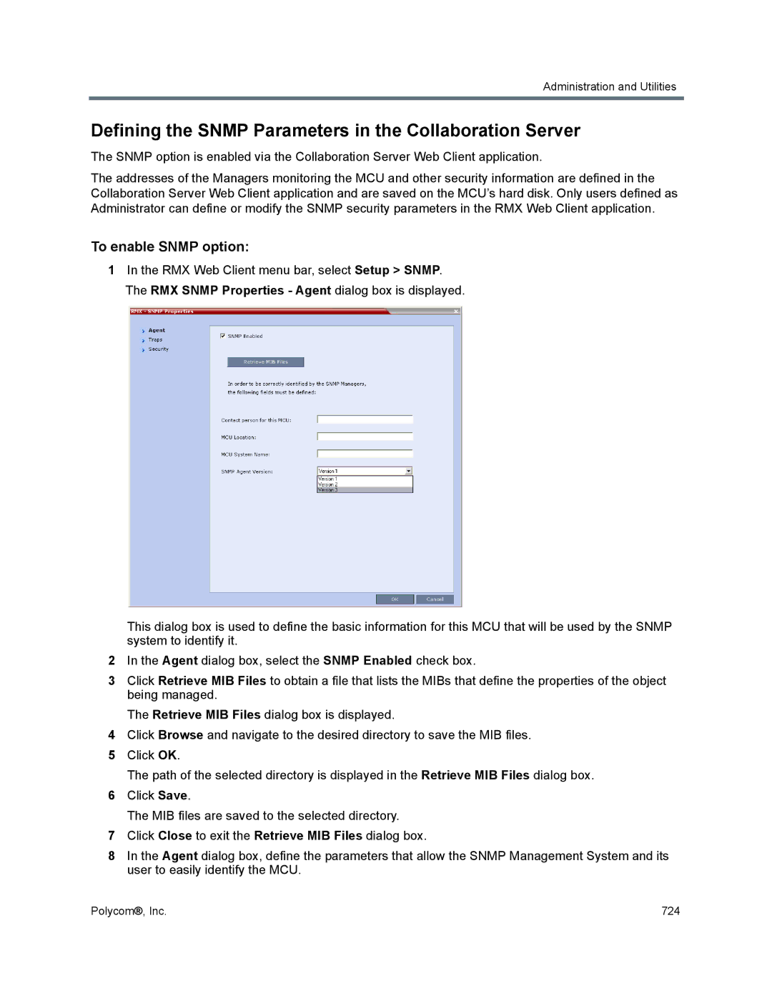 Polycom 1500/1800/2000/4000 manual Defining the Snmp Parameters in the Collaboration Server, To enable Snmp option 