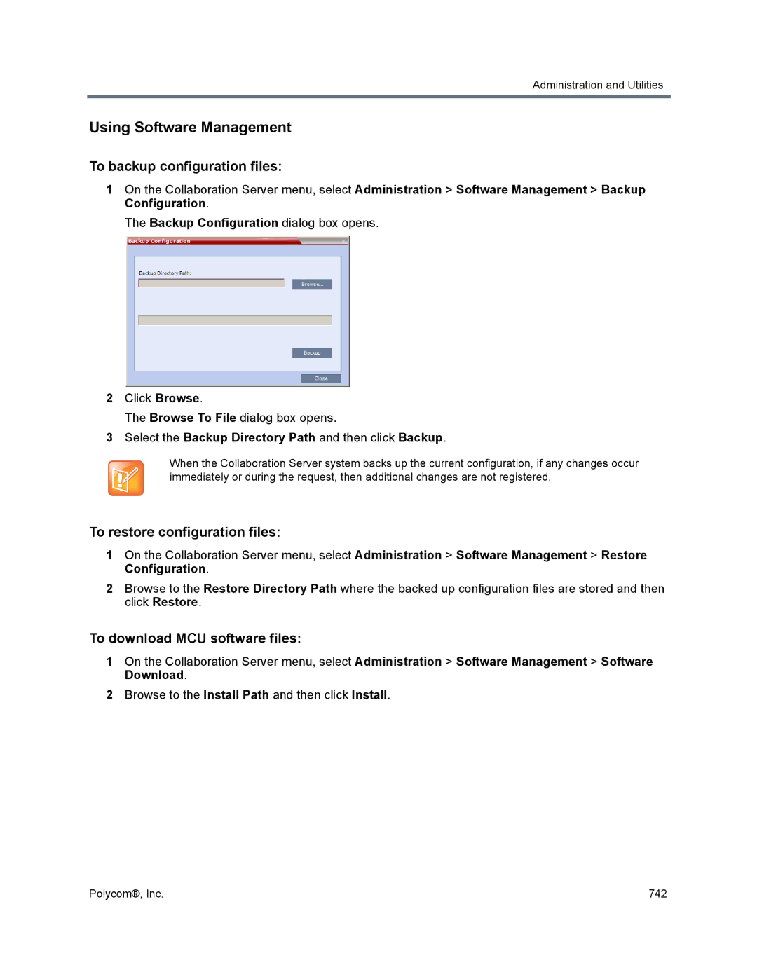 Polycom 1500/1800/2000/4000 manual Using Software Management, To backup configuration files, To restore configuration files 