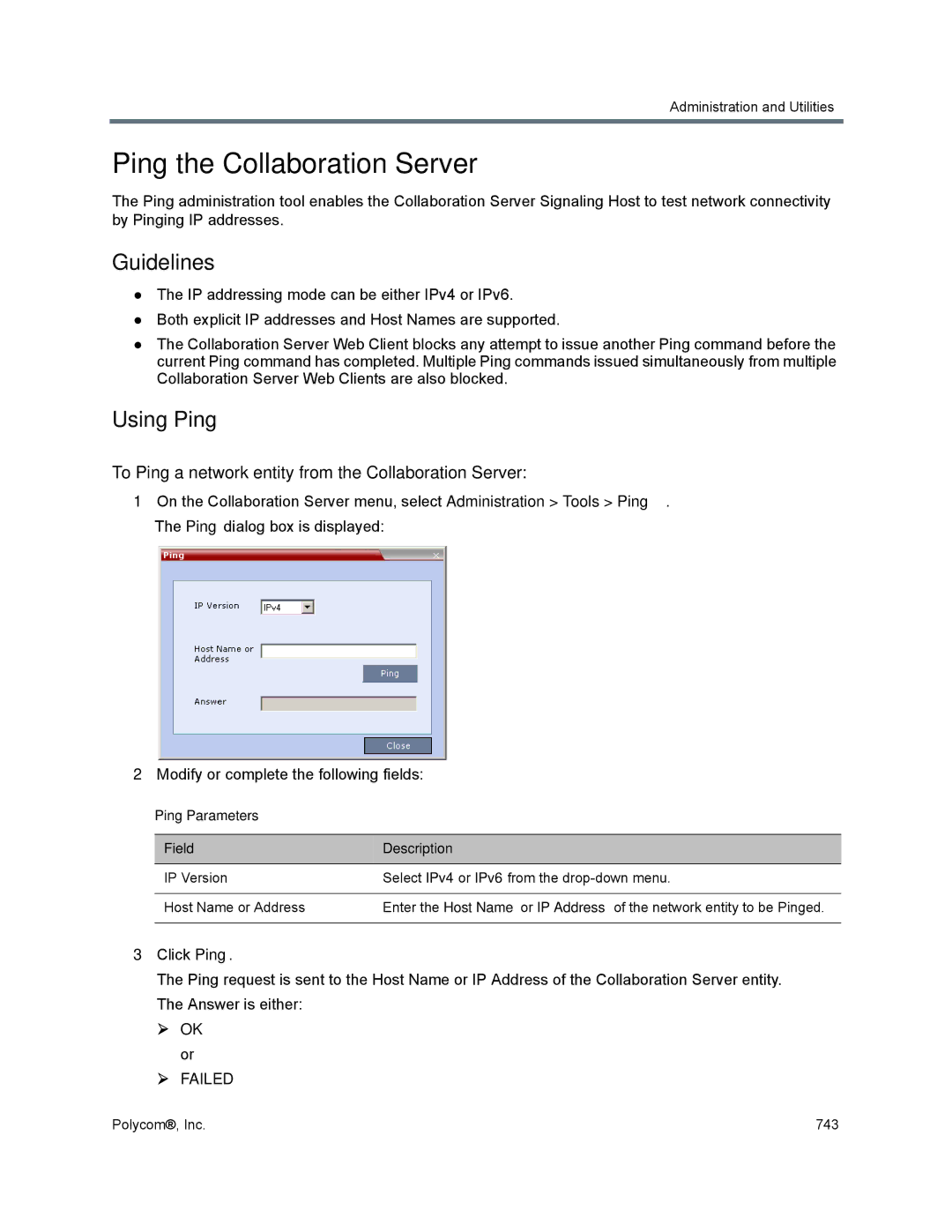 Polycom 1500/1800/2000/4000 manual Ping the Collaboration Server, Using Ping,  OK or, Ping Parameters Field Description 