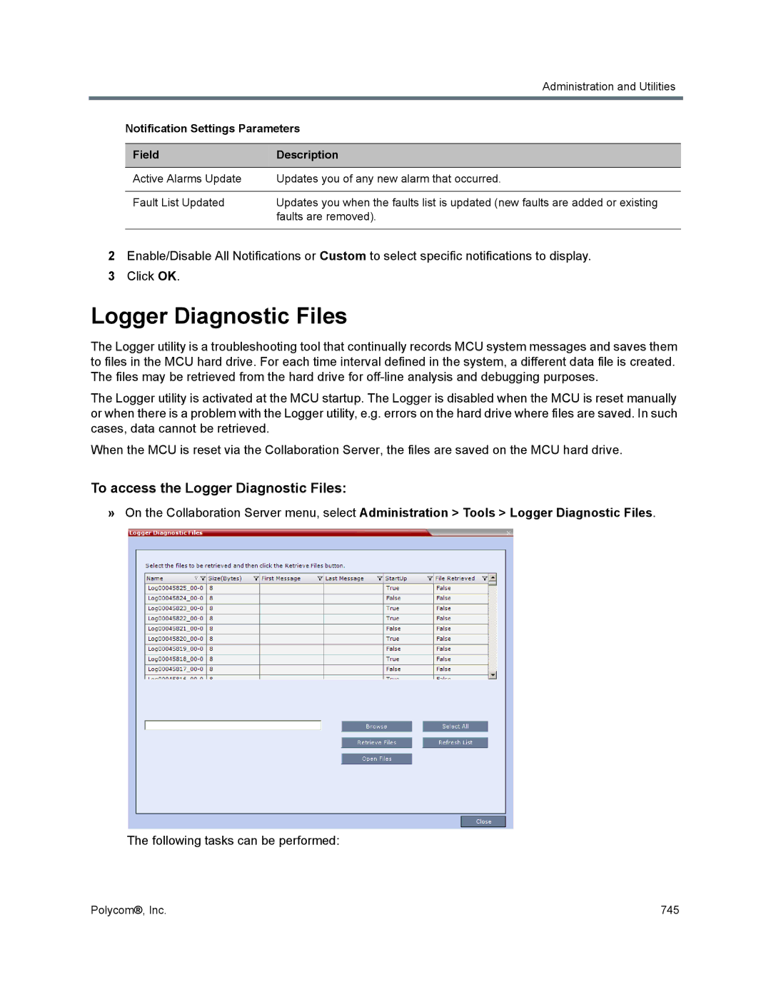 Polycom 1500/1800/2000/4000 manual To access the Logger Diagnostic Files, Following tasks can be performed 