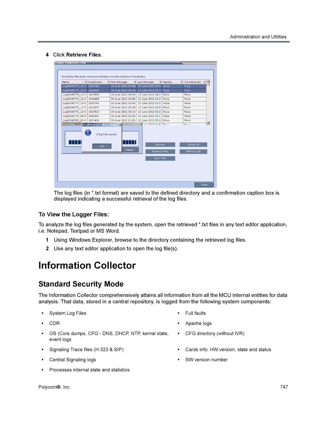 Polycom 1500/1800/2000/4000 Information Collector, Standard Security Mode, To View the Logger Files, Click Retrieve Files 