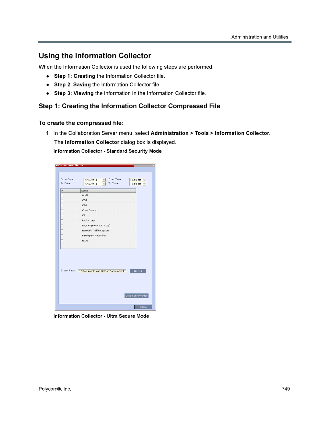 Polycom 1500/1800/2000/4000 manual Using the Information Collector, Creating the Information Collector Compressed File 