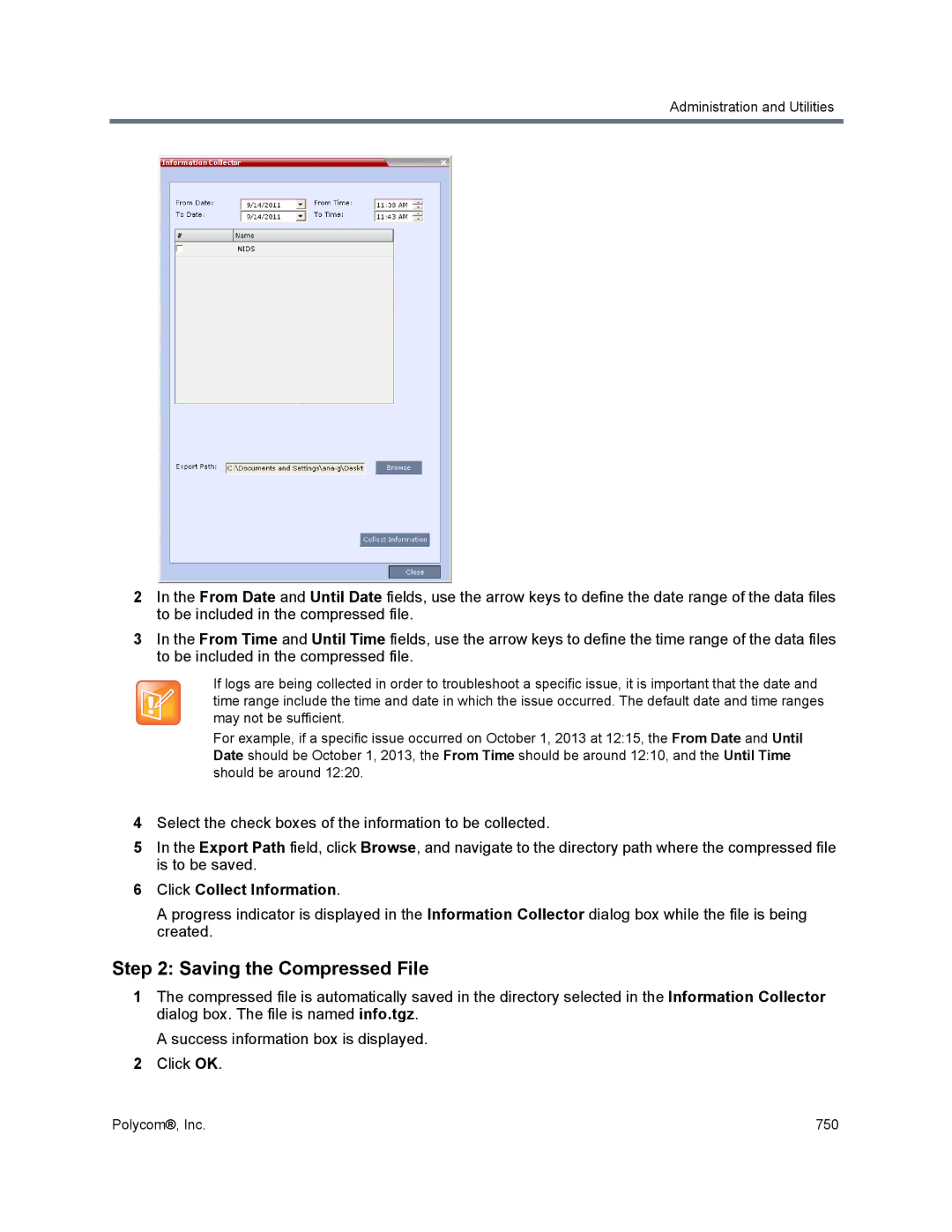 Polycom 1500/1800/2000/4000 manual Saving the Compressed File, Click Collect Information 