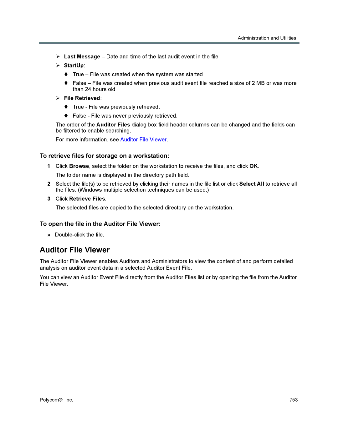 Polycom 1500/1800/2000/4000 manual Auditor File Viewer, To retrieve files for storage on a workstation,  StartUp 