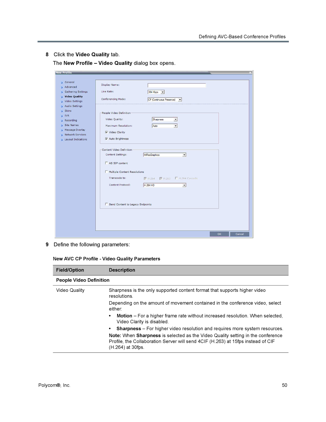 Polycom 1500/1800/2000/4000 manual Click the Video Quality tab, New Profile Video Quality dialog box opens 