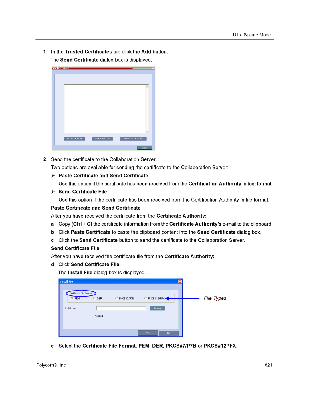 Polycom 1500/1800/2000/4000 manual  Paste Certificate and Send Certificate,  Send Certificate File 