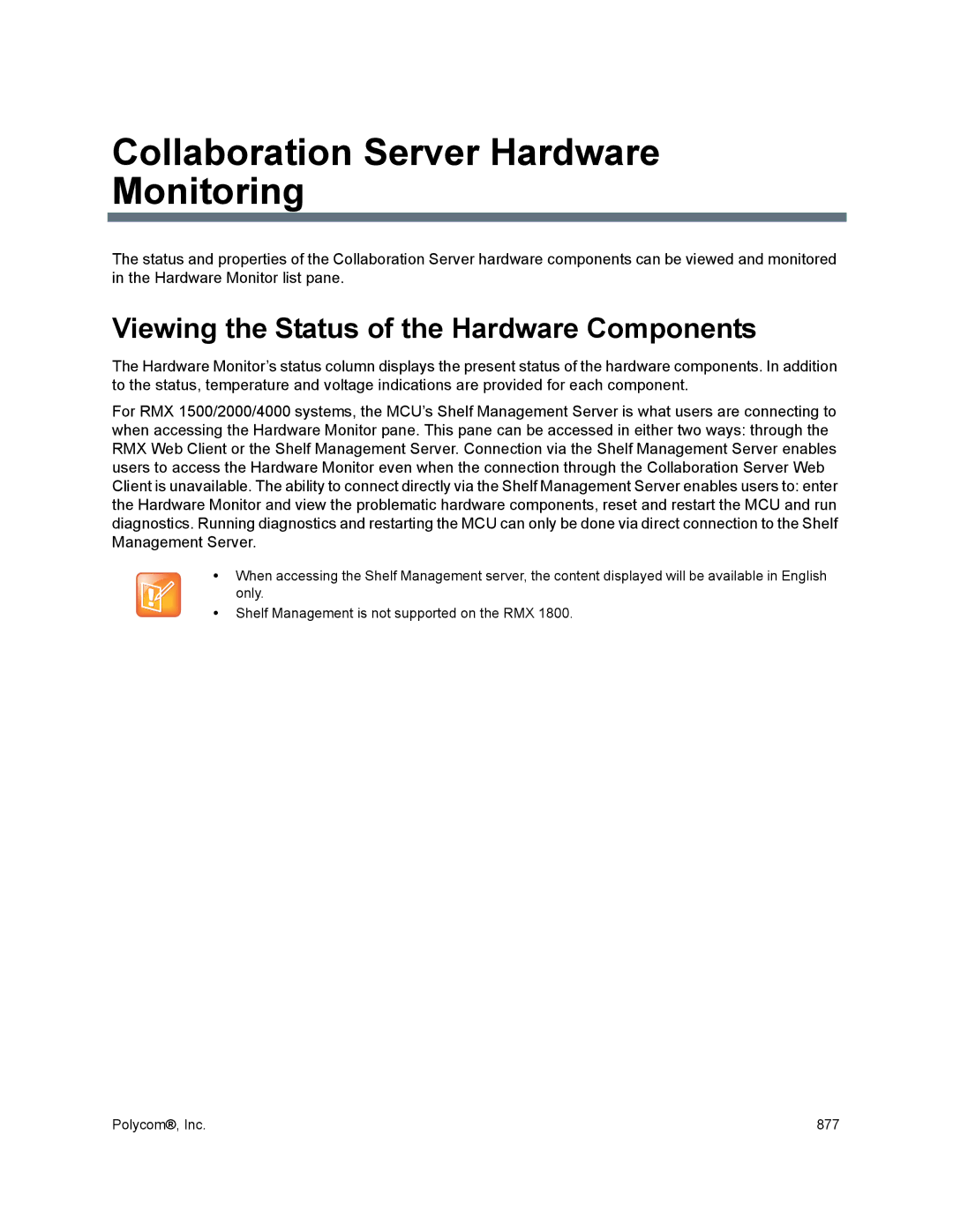 Polycom 1500/1800/2000/4000 manual Collaboration Server Hardware Monitoring, Viewing the Status of the Hardware Components 