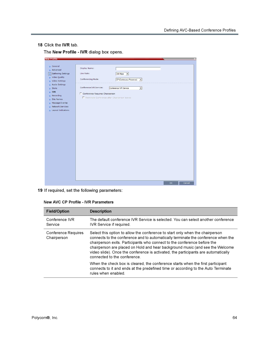 Polycom 1500/1800/2000/4000 manual New AVC CP Profile IVR Parameters Field/Option Description 