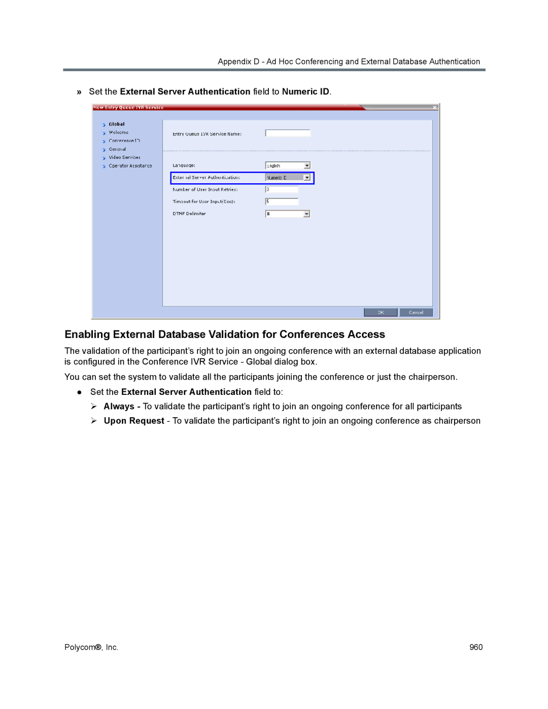 Polycom 1500/1800/2000/4000 manual » Set the External Server Authentication field to Numeric ID 