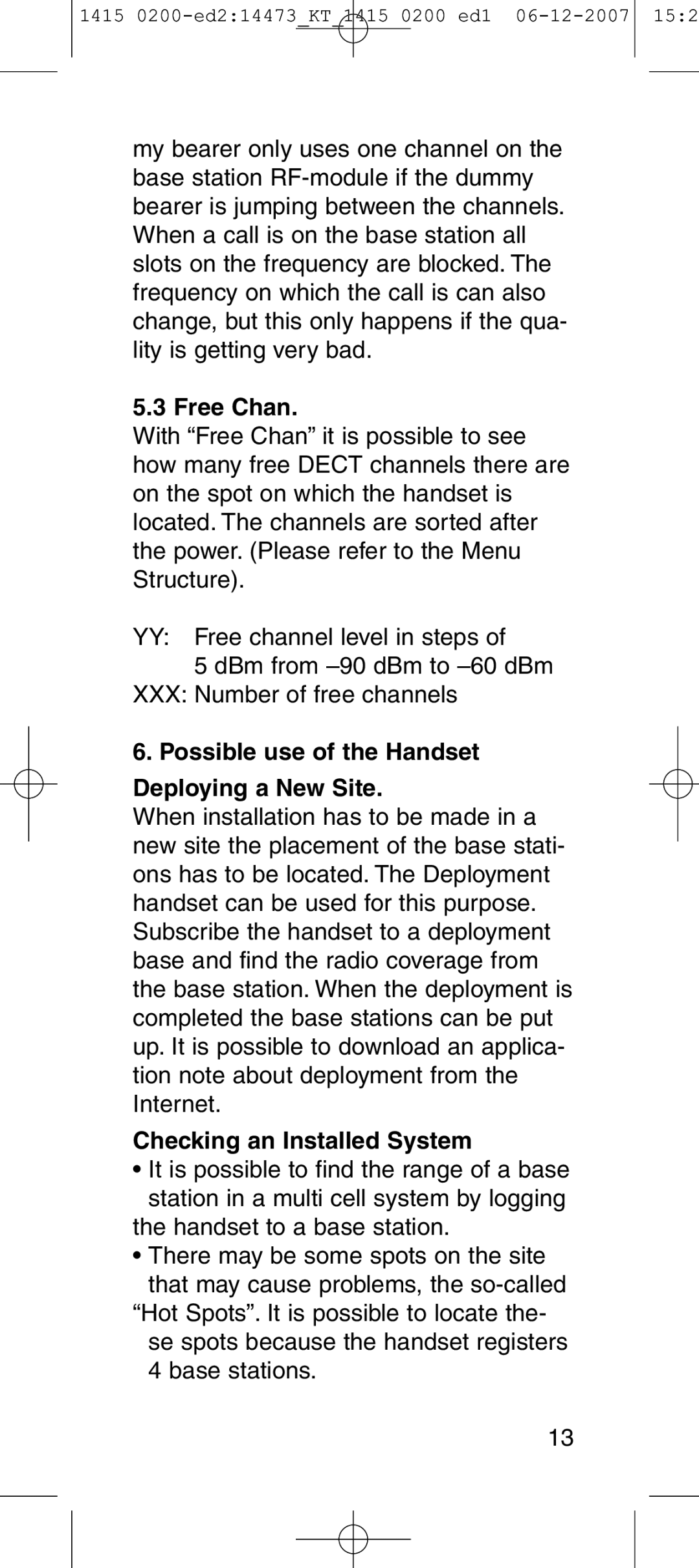 Polycom 1610 manual Free Chan, Possible use of the Handset Deploying a New Site, Checking an Installed System 