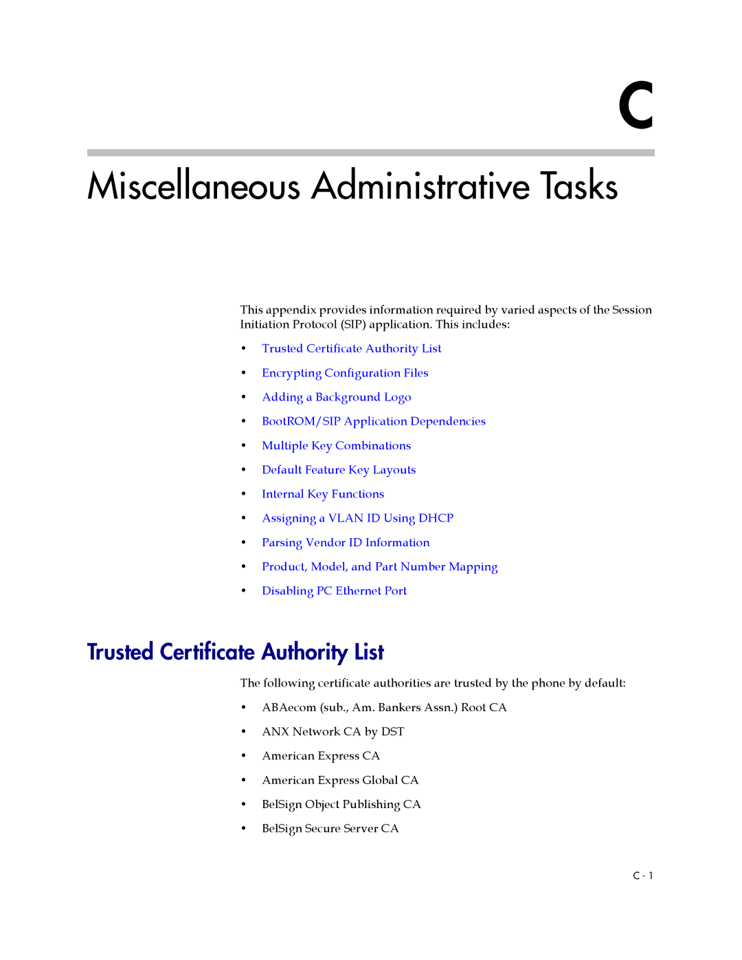 Polycom 1725-11530-310 manual Miscellaneous Administrative Tasks, Trusted Certificate Authority List 