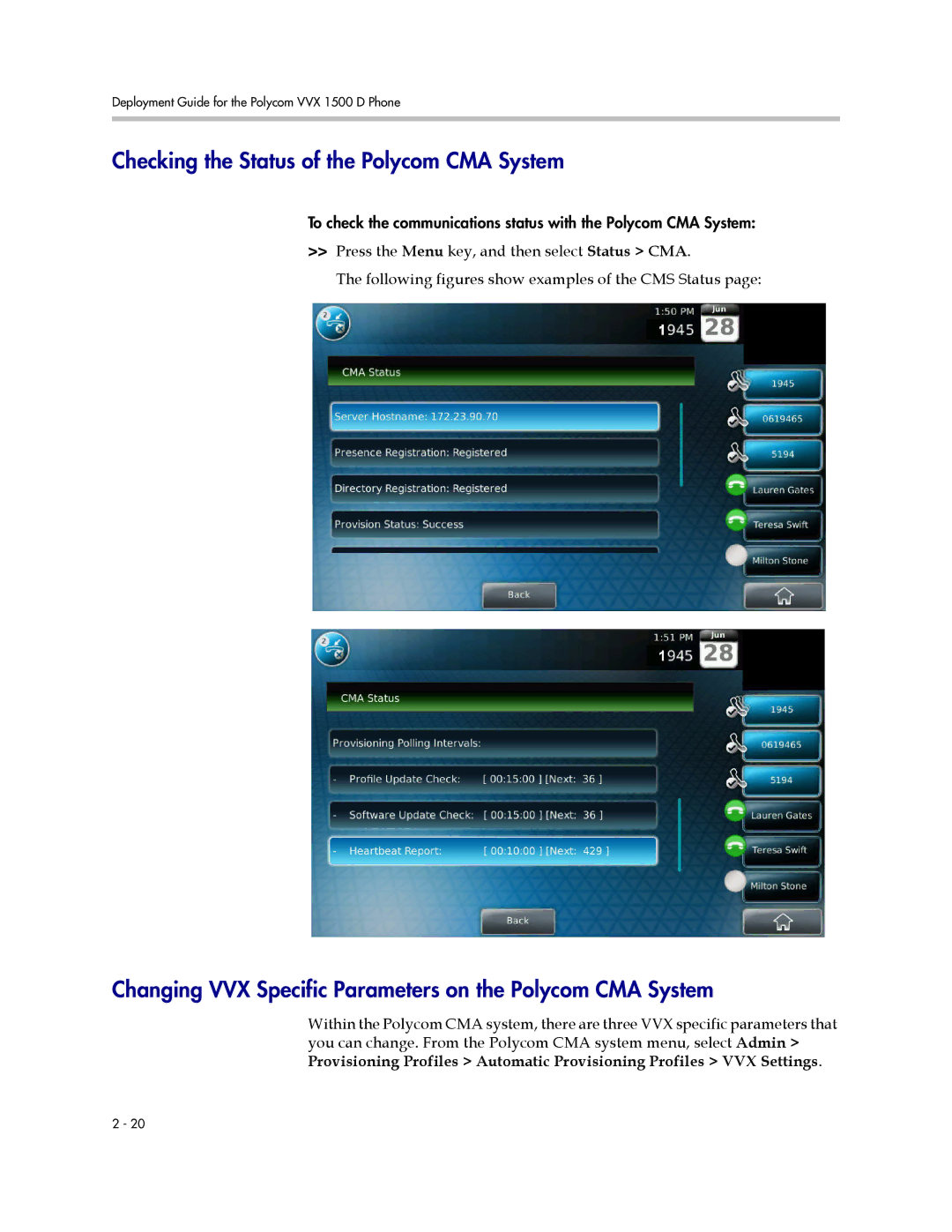 Polycom 1725-16823-001 manual Checking the Status of the Polycom CMA System 