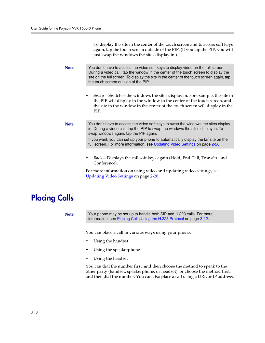 Polycom 1725-16824-001 manual Placing Calls, Just swap the windows the sites display 