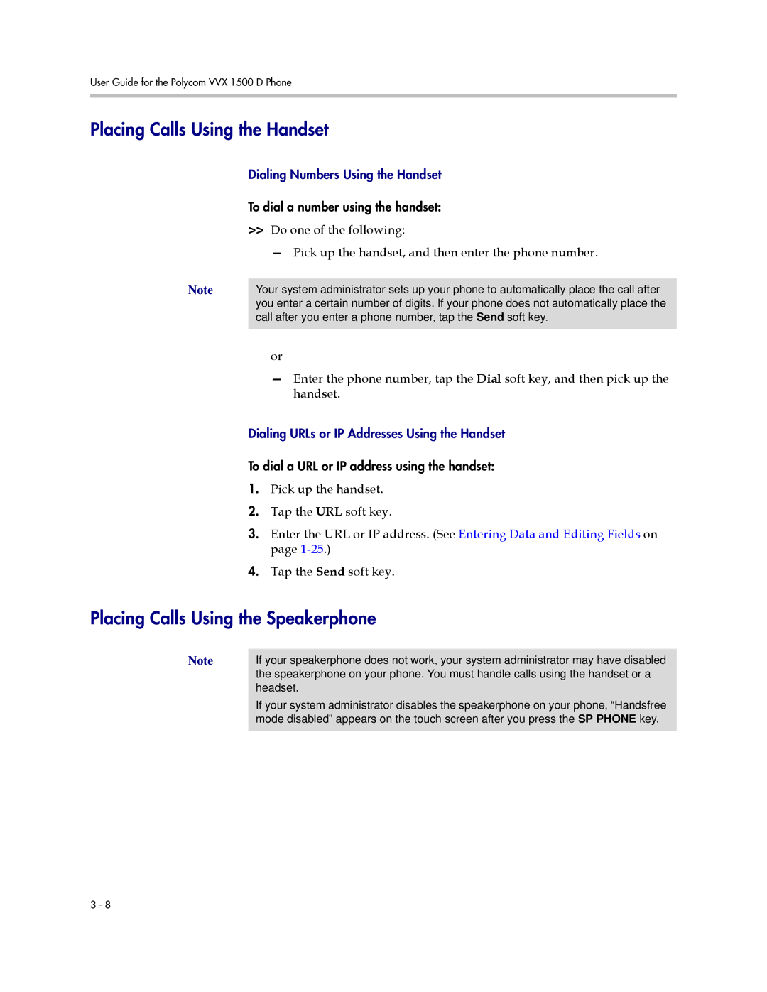 Polycom 1725-16824-001 manual Placing Calls Using the Handset, Placing Calls Using the Speakerphone 