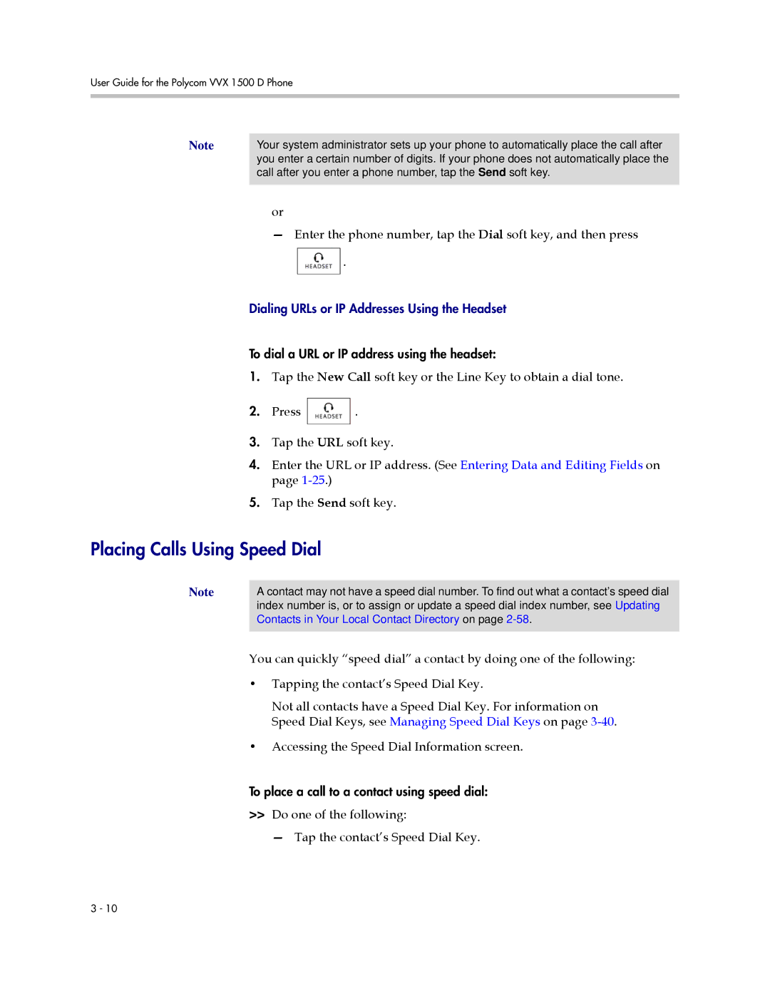 Polycom 1725-16824-001 manual Placing Calls Using Speed Dial, Do one of the following Tap the contact’s Speed Dial Key 