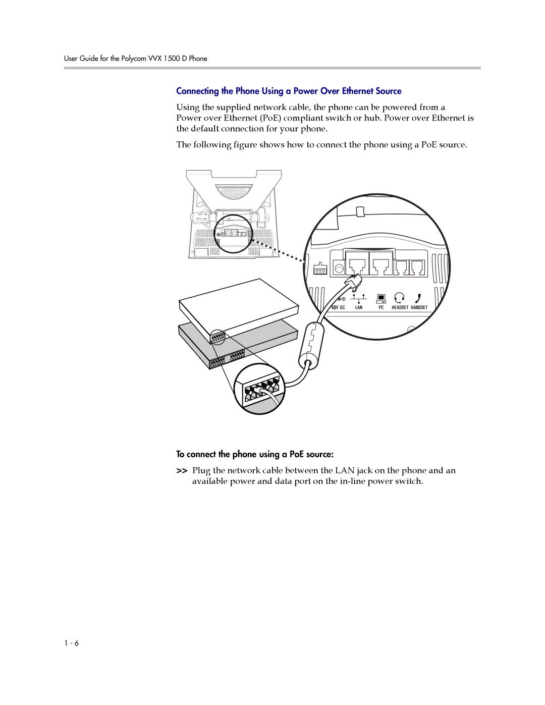 Polycom 1725-16824-001 manual Connecting the Phone Using a Power Over Ethernet Source 