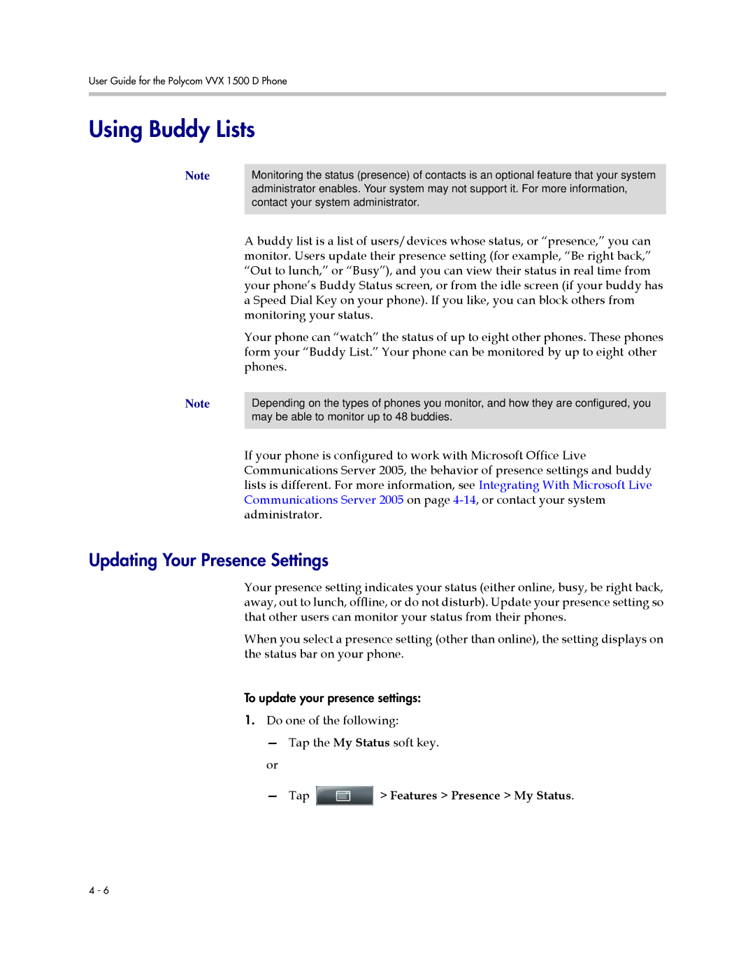 Polycom 1725-16824-001 manual Using Buddy Lists, Updating Your Presence Settings, Tap Features Presence My Status 