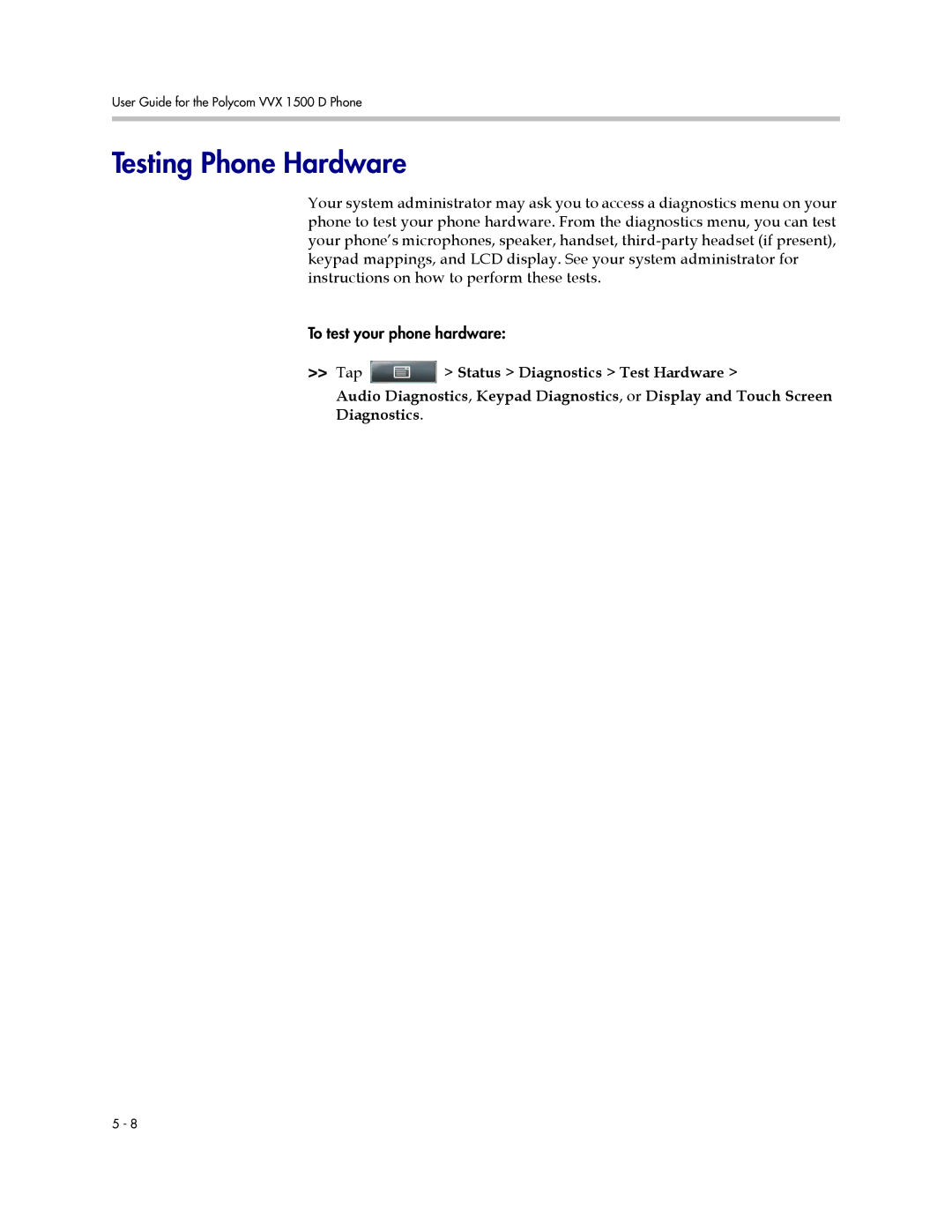 Polycom 1725-16824-001 manual Testing Phone Hardware 