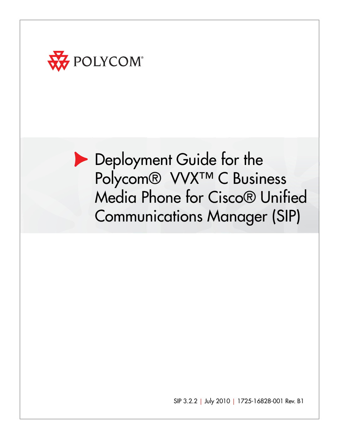 Polycom manual SIP 3.2.2 July 2010 1725-16828-001 Rev. B1 