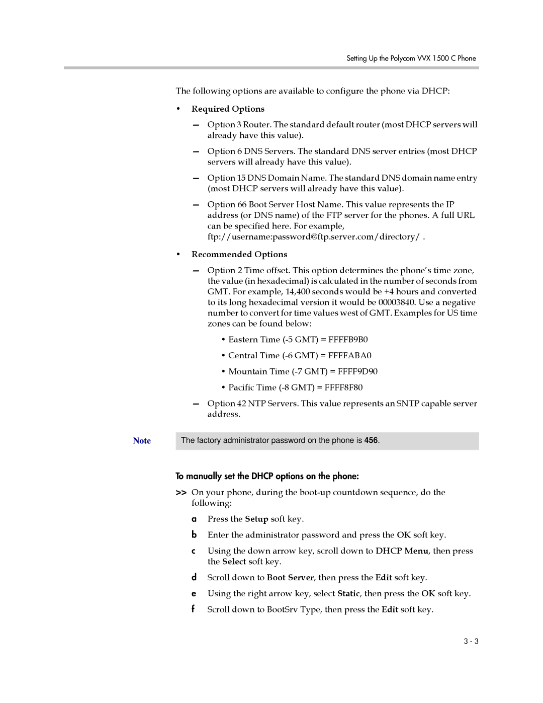 Polycom 1725-16828-001 manual Required Options, Recommended Options 