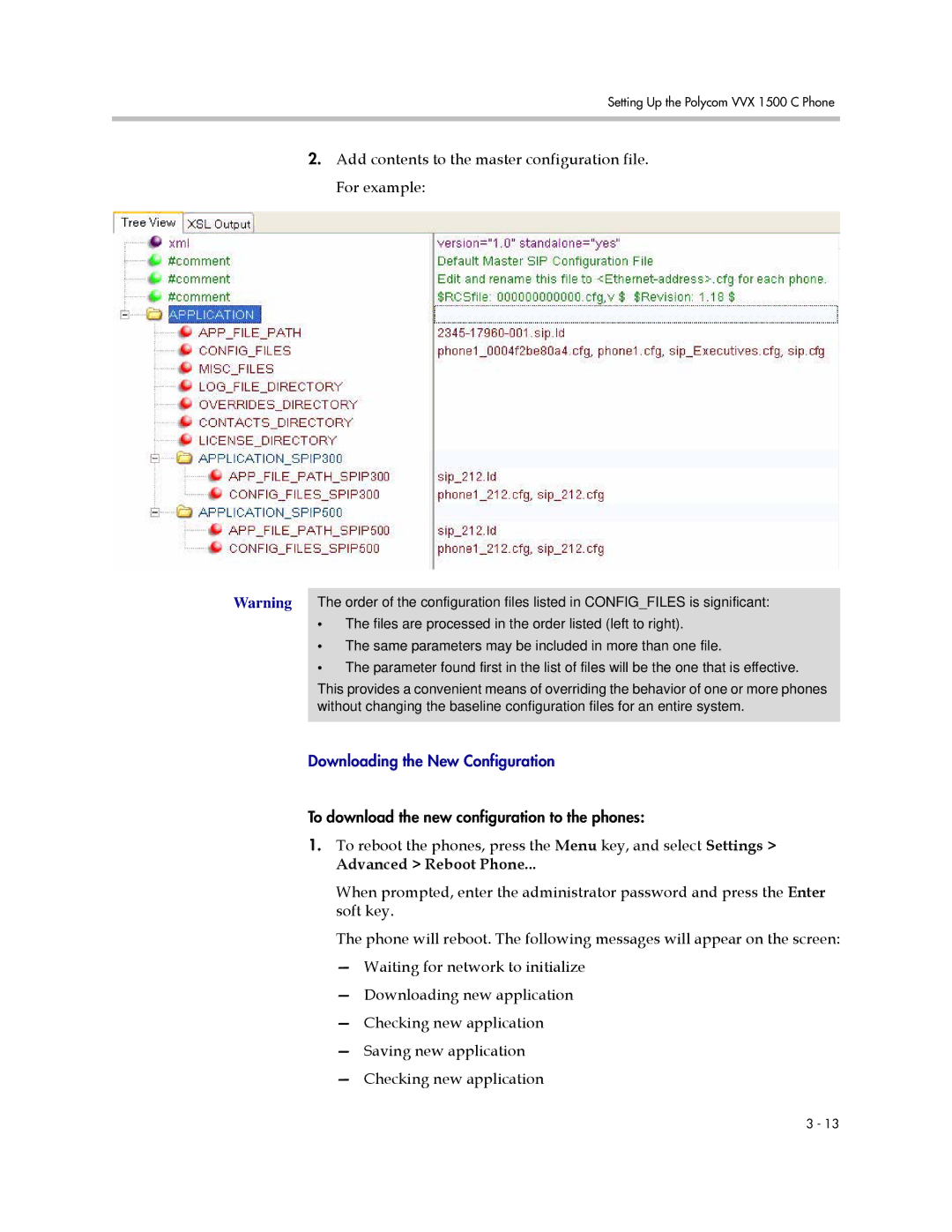 Polycom 1725-16828-001 manual Add contents to the master configuration file. For example, Advanced Reboot Phone 