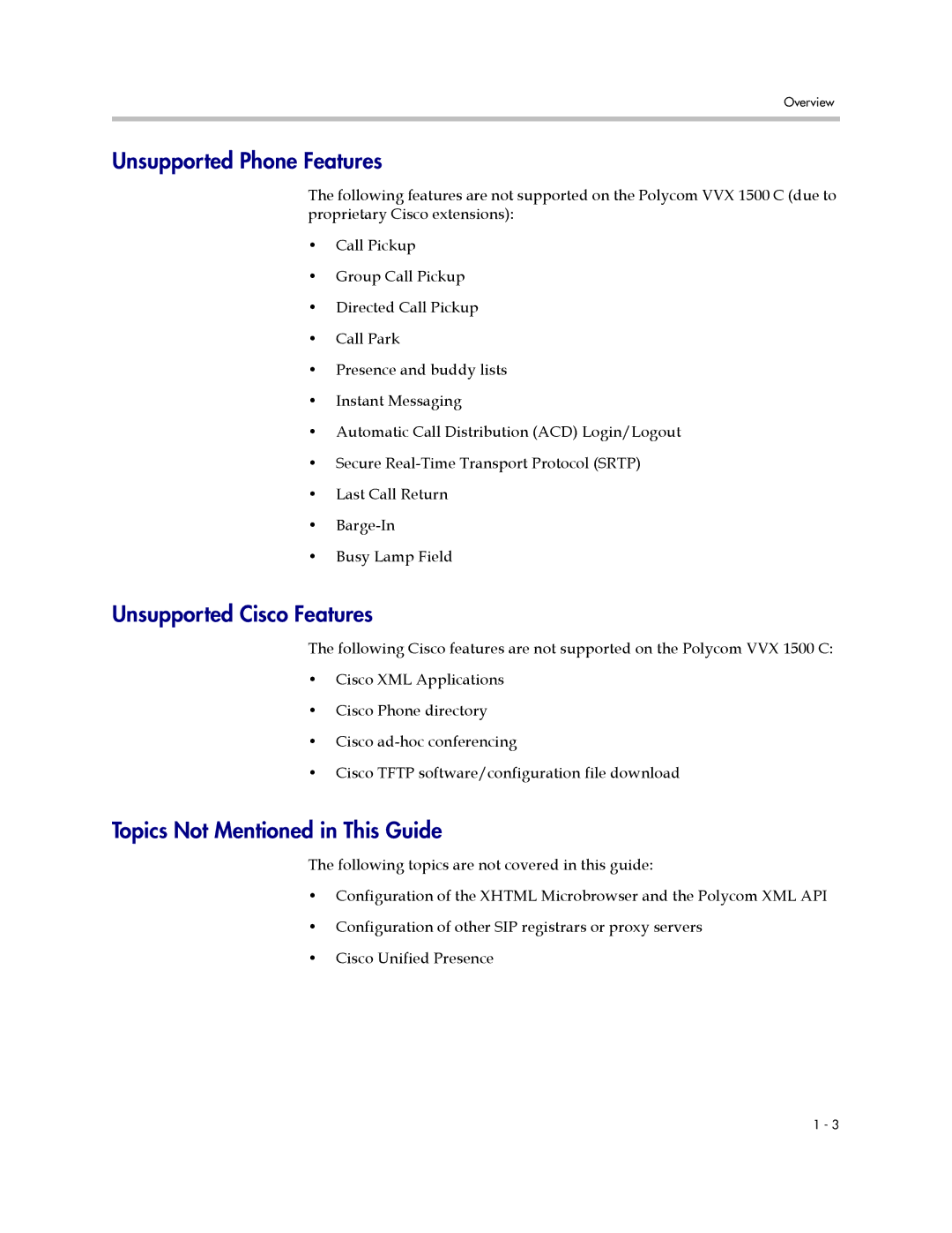 Polycom 1725-16828-001 manual Unsupported Phone Features, Unsupported Cisco Features, Topics Not Mentioned in This Guide 