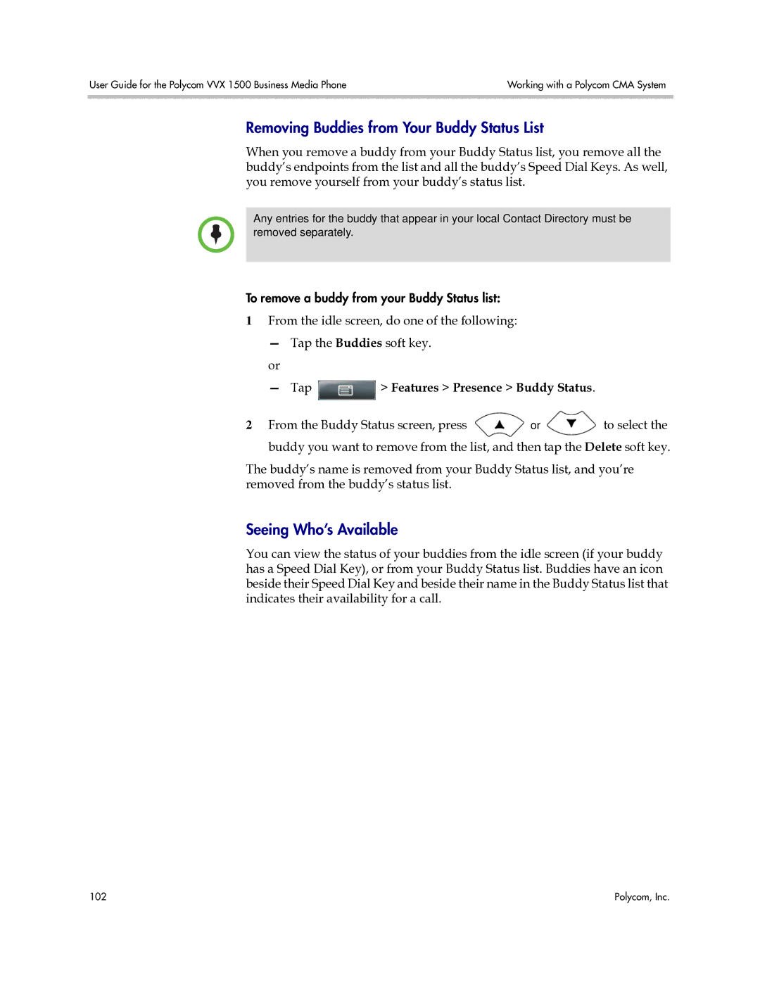 Polycom 1725-16843-001 manual Removing Buddies from Your Buddy Status List, Seeing Who’s Available 