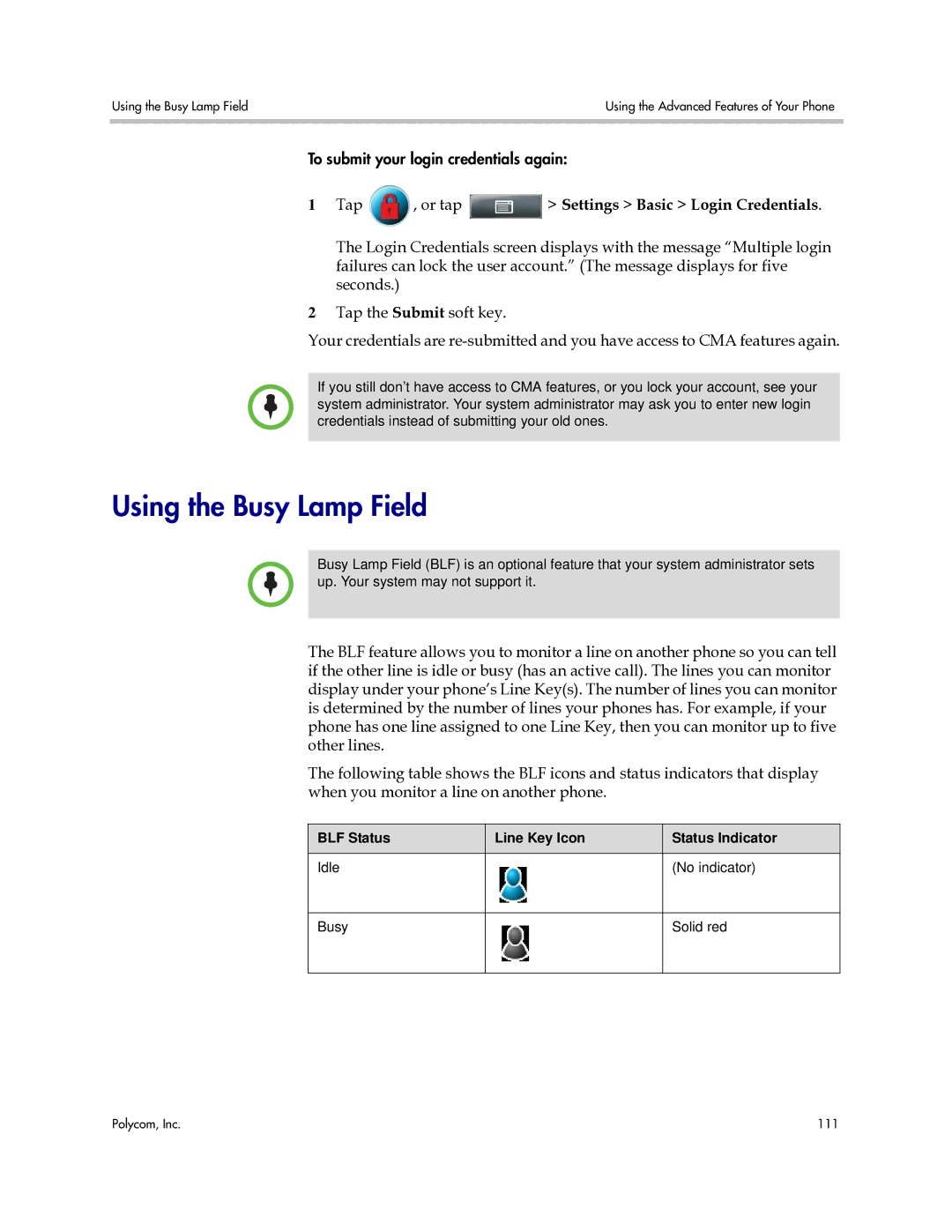 Polycom 1725-16843-001 manual Using the Busy Lamp Field, Tap , or tap Settings Basic Login Credentials 