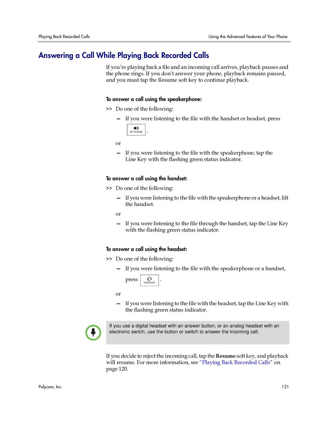 Polycom 1725-16843-001 manual Answering a Call While Playing Back Recorded Calls 