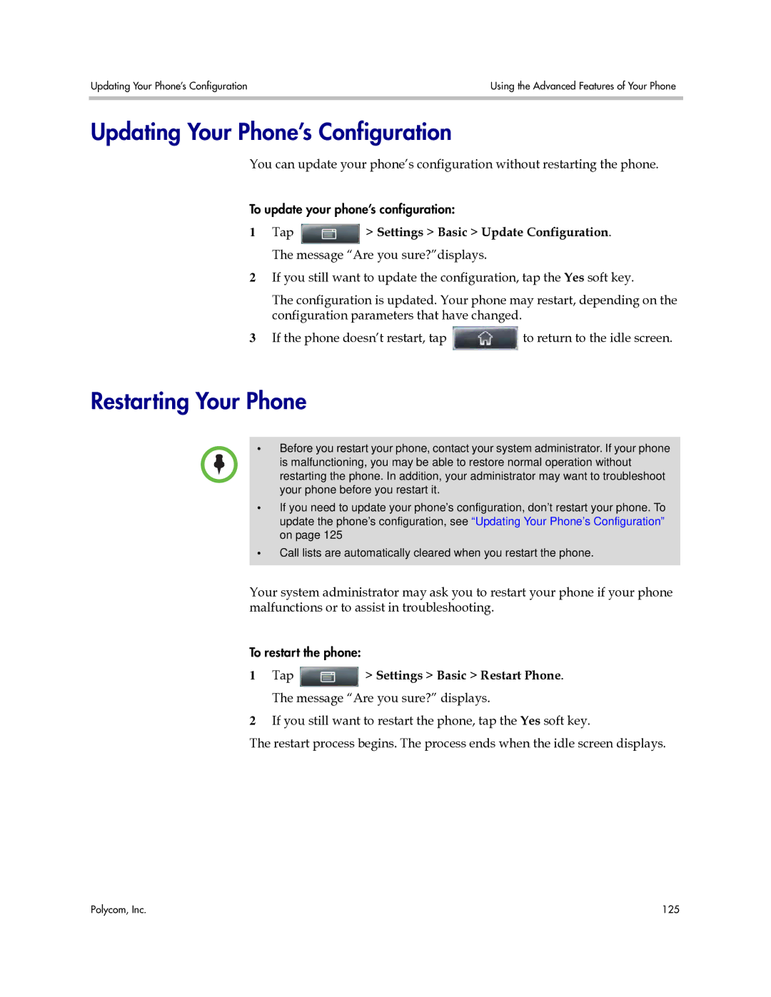 Polycom 1725-16843-001 manual Updating Your Phone’s Configuration, Restarting Your Phone 