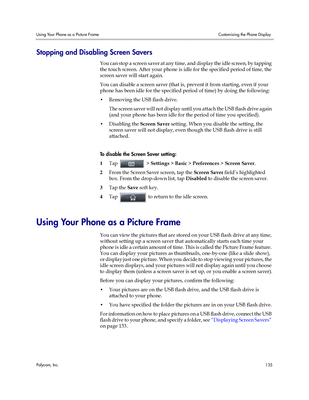 Polycom 1725-16843-001 manual Using Your Phone as a Picture Frame, Stopping and Disabling Screen Savers 