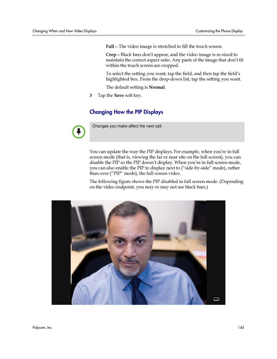 Polycom 1725-16843-001 manual Changing How the PIP Displays 