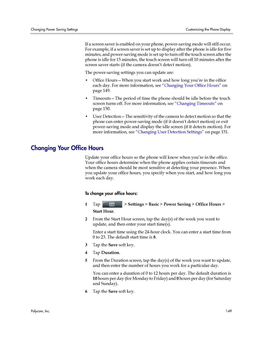 Polycom 1725-16843-001 Changing Your Office Hours, Tap Settings Basic Power Saving Office Hours Start Hour, Tap Duration 