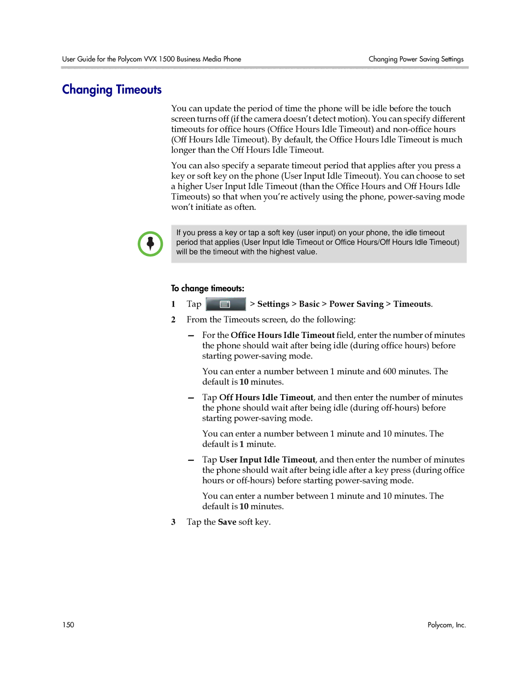 Polycom 1725-16843-001 manual Changing Timeouts, Tap Settings Basic Power Saving Timeouts 