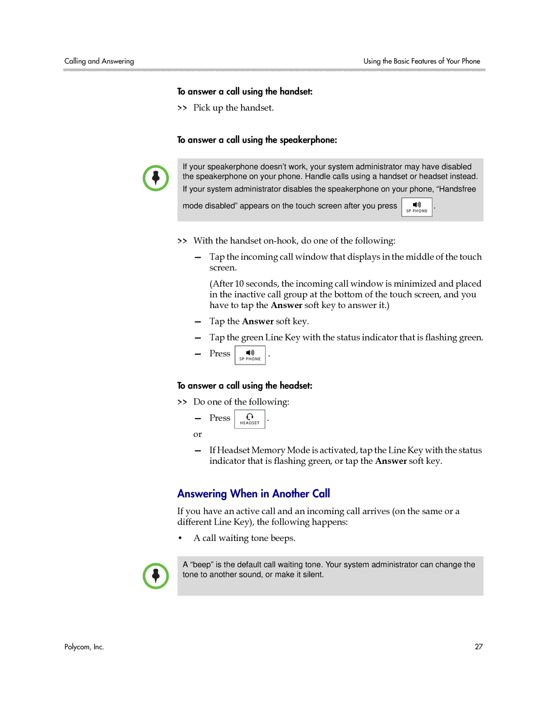 Polycom 1725-16843-001 manual Answering When in Another Call, Pick up the handset 